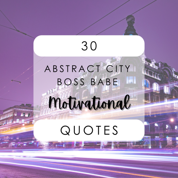 Abstract City Boss Babe Motivational Quote Bundle