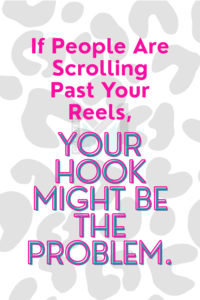 If People Are Scrolling Past Your Reels, Your Hook Might Be The Problem