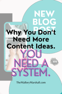 Why You Don’t Need More Content Ideas. You Need A System.